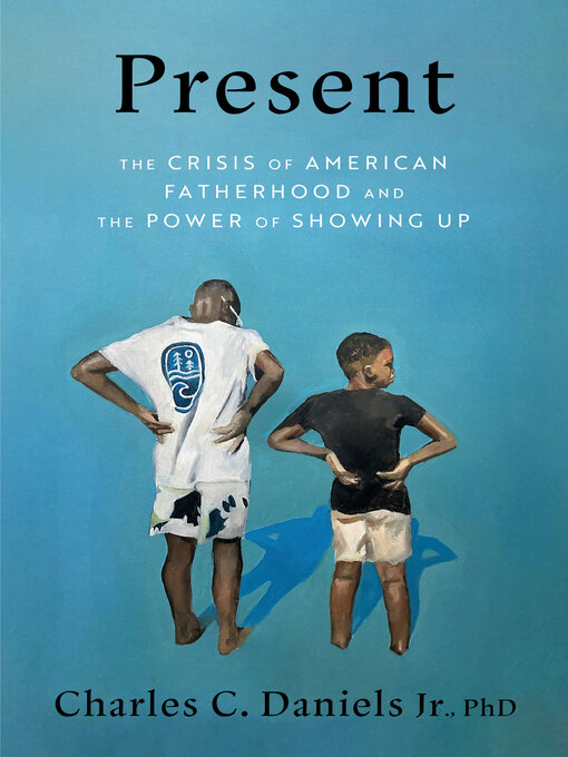 Title details for Present by Charles C. Daniels Jr., Ph.D. - Available